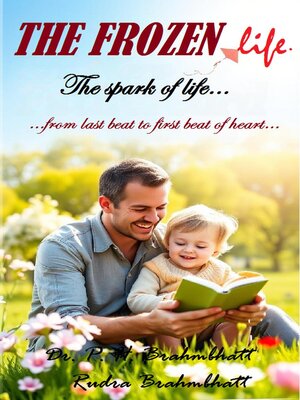 cover image of The Frozen life--The spark of life